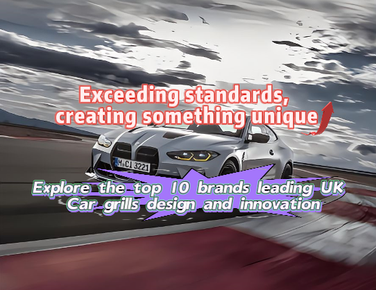 Top 10 beste fabrikanten van autogrills in Groot-Brittanni&euml;.jpg
